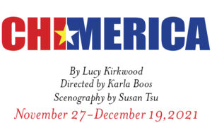 Chimerica, By Lucy Kirkwood. Directed by Karla Boos. Scenography by Susan Tsu. November 27 - December 19, 2021