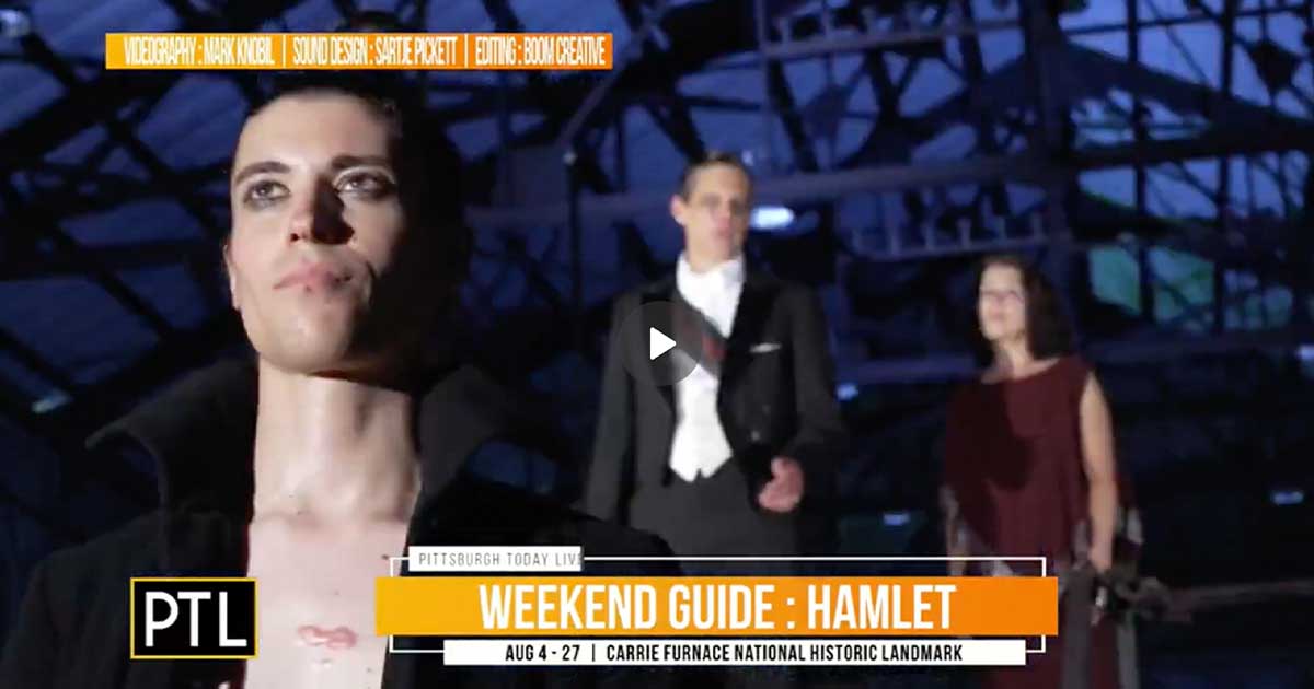PTL Weekend Guide: Hamlet